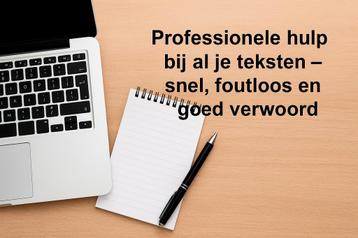 Professionele hulp bij al je teksten – snel, foutloos en goe