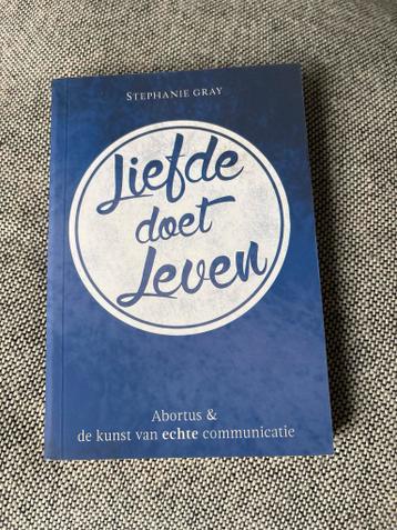 Liefde doet Leven - Stephanie Gray