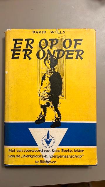 Erop of eronder David Wills Kees Boeke