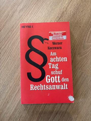 Am achten Tag schuf Gott den Rechtsanwalt