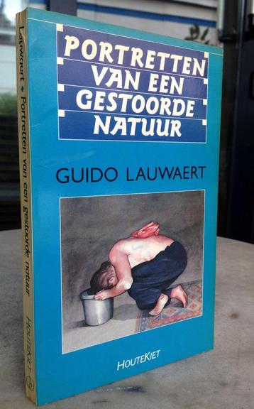 Lauwaert, Guido - Portretten van een gestoorde natuur GRATIS