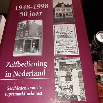 Zelfbediening in Nederland - Geschiedenis Supermarkten