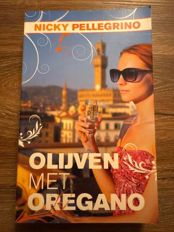 Olijven met Oregano - Nicky Pellegrino (Als Nieuw)