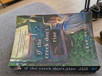If the Creek Don't Rise - Leah Weiss (boek - Engels)