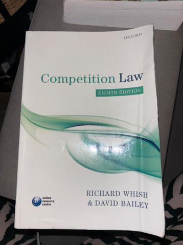 Competition Law - Richard Whish & David Bailey