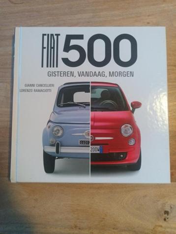 Fiat 500 Gisteren, vandaag, morgen