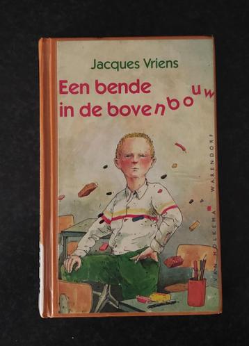 Jacques Vriens - Een bende in de bovenbouw