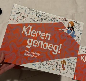 Kleren Genoeg! - Eloise van Oranje & Noëlle Smit