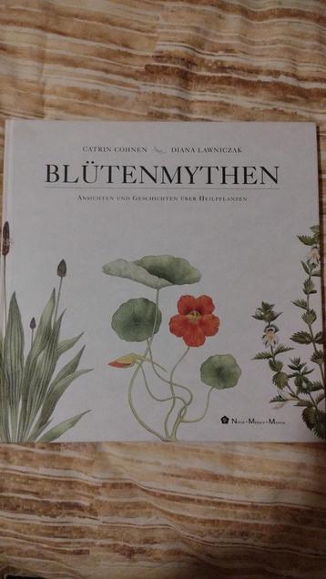 Blütenmythen: Ansichten über Heilpflanzen