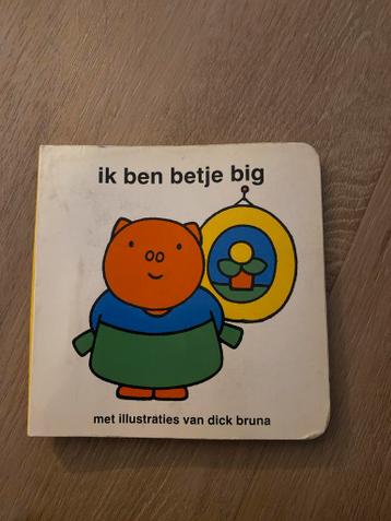 Ik ben betje big - Dick Bruna