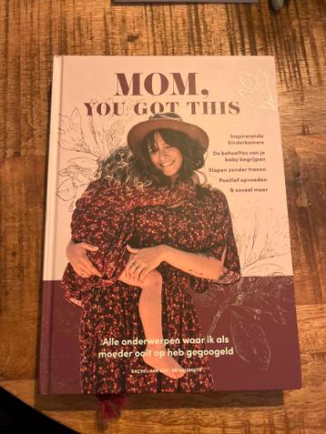 Boek: ‘Mom, You Got This’ - Nieuw