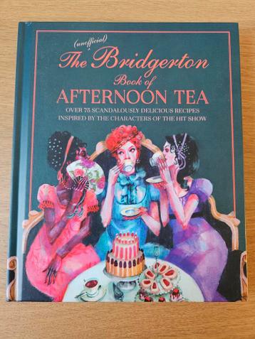 The Bridgerton Book of Afternoon Tea (Engels)