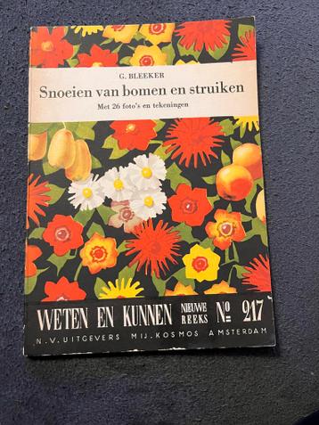 Snoeien van Bomen en Struiken - G. Bleeker