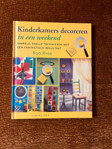 Kinderkamers decoreren in een weekend - Roo Ryde