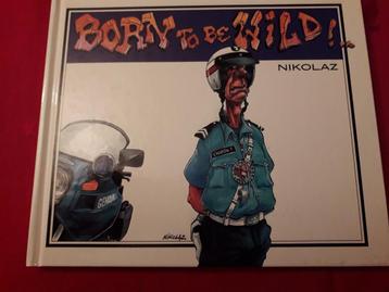 Born To Be Wild. Nikolaz