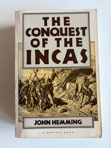 Gratis - boek: The conquest of the Incas - J. Hemming