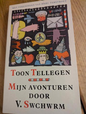 Mijn avonturen door V. Swchwrm - Toon Tellegen