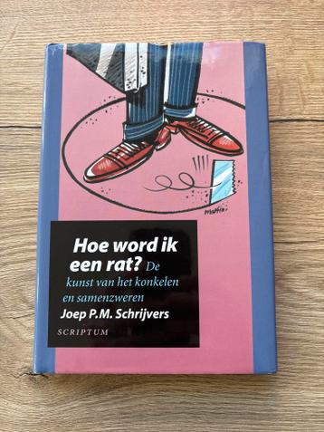 Hoe word ik een rat? - Joep P.M. Schrijvers