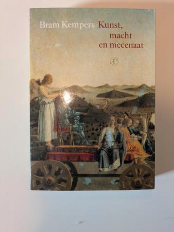 Kunst, macht en mecenaat - Bram Kempers
