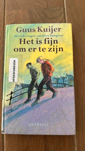 Guus Kuijer - Het is fijn om er te zijn