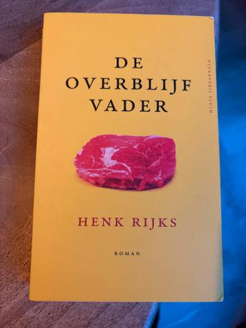 De Overblijf Vader - Henk Rijks