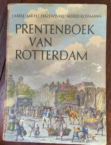 Prentenboek van Rotterdam - Aarse, Hazewinkel, Kossmann