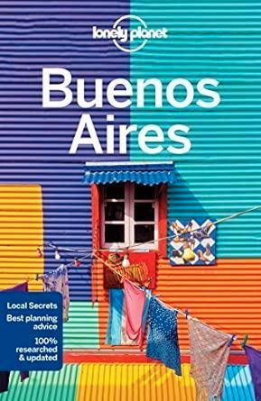Lonely planet buenos aires city guide LEES DE AD HELEMAAL