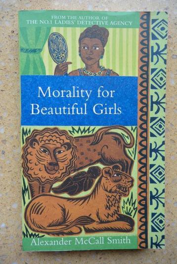 Morality for Beautiful Girls Alexander McCall Smith Engels