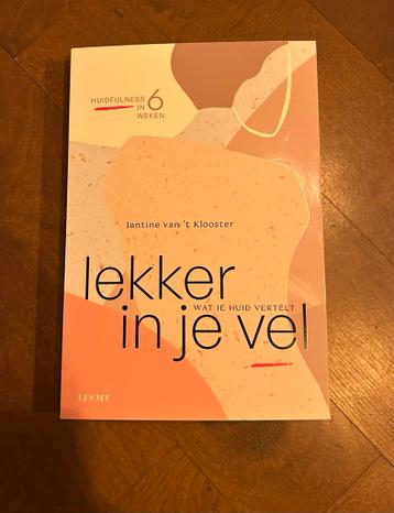 Lekker in je vel - Jantine van 't Klooster