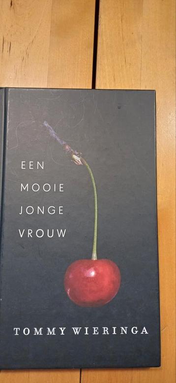 Tommy Wieringa - Een mooie jonge vrouw