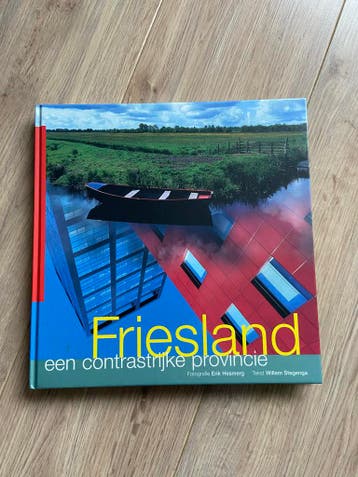 Streekboek Friesland - Een contrastrijke provincie