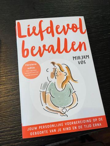 Liefdevol Bevallen - Mirjam Vos