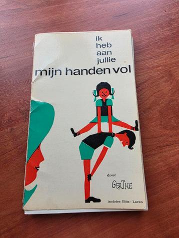 Ik heb aan jullie mijn handen vol - Juf uit de jaren 60