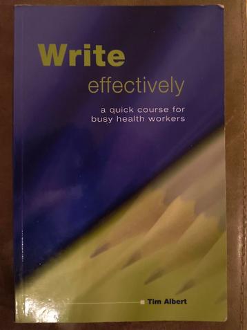Write Effectively - Tim Albert