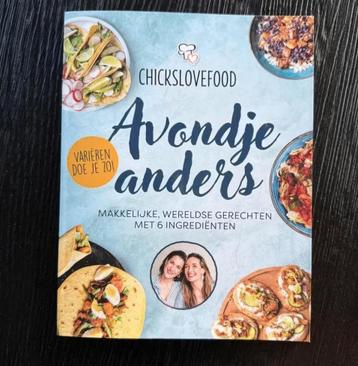 CHICKSLOVEFOOD - Avondje Anders KOOKBOEK 2024 NIEUW GRATIS!
