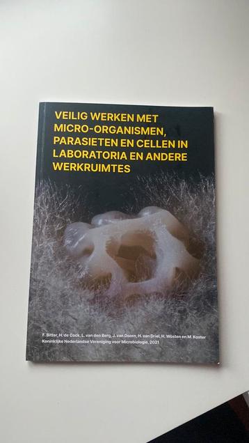 Veilig werken met micro-organismen