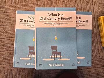 19 x Nick Kendall - What is a 21st Century Brand (2015)