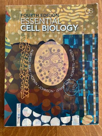 Essential Cell Biology by Bruce Alberts - 4e editie