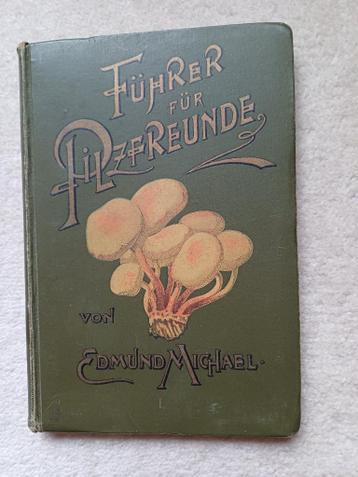 Führer für Pilzfreunde Edmund Michael