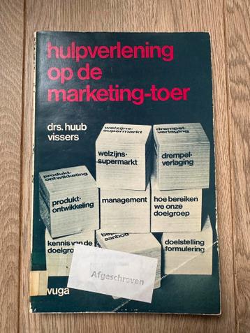 Hulpverlening op de marketing-toer - drs. huub Vissers
