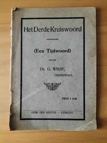 Ds G. Wisse Het derde kruiswoord