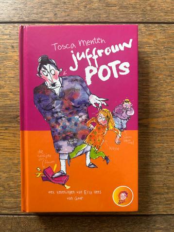 Juffrouw Pots - Tosca Menten
