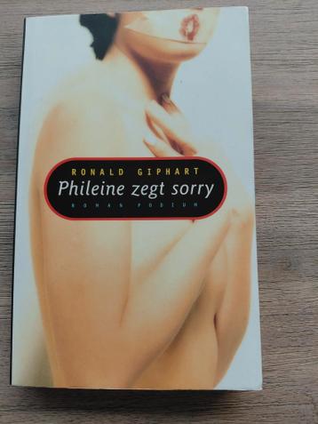 Ronald Giphart - Phileine zegt sorry
