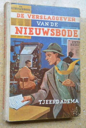De verslaggever van de nieuwsbode Tjeerd Adema Jan Lutz