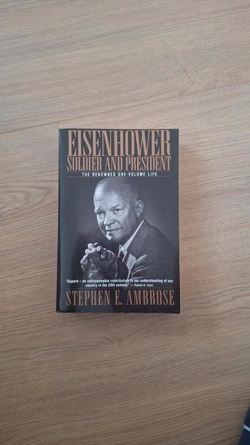 Eisenhower: Soldier and President - Stephen E. Ambrose