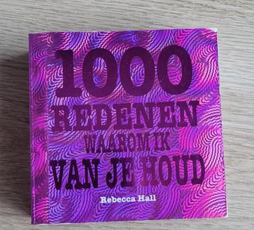 1000 Redenen Waarom Ik Van Je Houd - Rebecca Hall