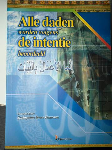 Alle daden worden volgens de intentie