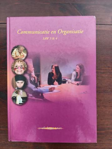 Communicatie en Organisatie SAW 3 & 4