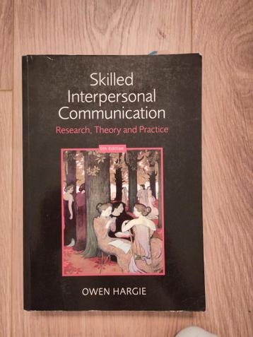 Skilled Interpersonal Communication - Owen Hargie