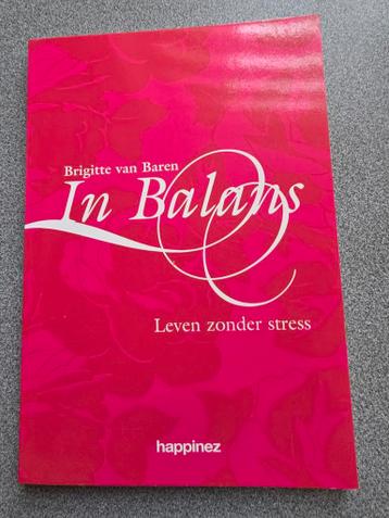 In Balans - Leven zonder stress (Paperback)